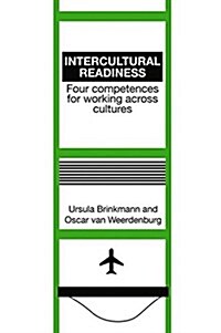 Intercultural Readiness : Four Competences for Working Across Cultures (Paperback)