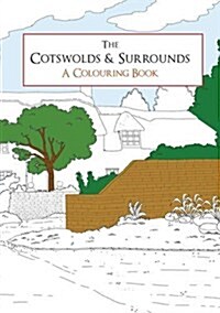 The Cotswolds & Surrounds a Colouring Book (Paperback)