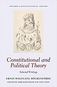 Constitutional and Political Theory : Selected Writings (Hardcover)