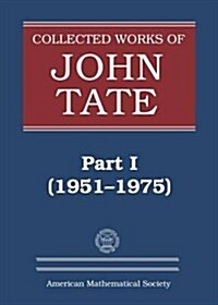 Collected Works of John Tate, (1951-1975) (Hardcover)