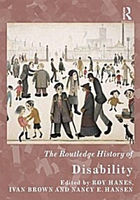 The Routledge History of Disability (Hardcover)