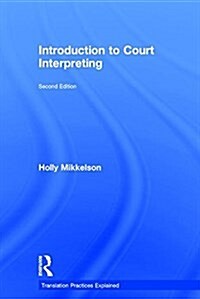 Introduction to Court Interpreting (Hardcover, 2 ed)