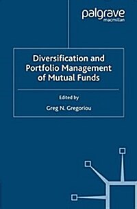Diversification and Portfolio Management of Mutual Funds (Paperback)