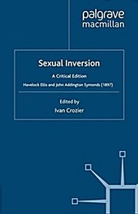 Sexual Inversion : A Critical Edition (Paperback, 1st ed. 2008)