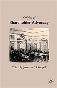 Origins of Shareholder Advocacy (Paperback)
