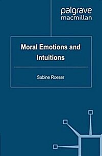 Moral Emotions and Intuitions (Paperback)