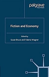 Fiction and Economy (Paperback)