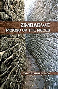 Zimbabwe : Picking up the Pieces (Paperback)