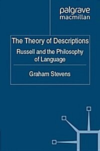 The Theory of Descriptions : Russell and the Philosophy of Language (Paperback)