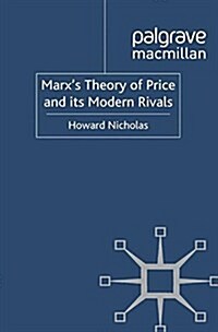 Marxs Theory of Price and its Modern Rivals (Paperback)