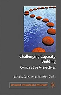 Challenging Capacity Building : Comparative Perspectives (Paperback)