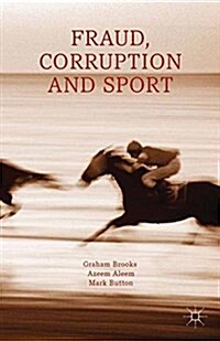 Fraud, Corruption and Sport (Paperback)