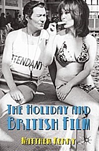 The Holiday and British Film (Paperback)