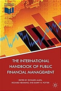 The International Handbook of Public Financial Management (Paperback)