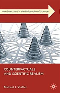 Counterfactuals and Scientific Realism (Paperback)