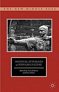 Medieval Afterlives in Popular Culture (Paperback)