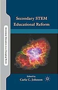 Secondary STEM Educational Reform (Paperback)