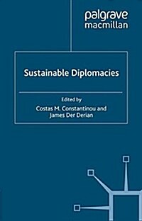 Sustainable Diplomacies (Paperback)