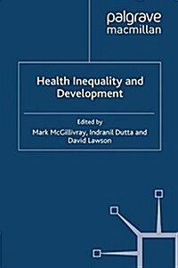 Health Inequality and Development (Paperback)
