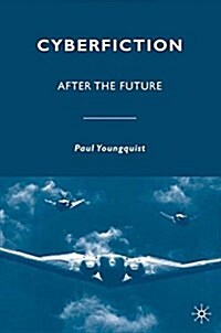 Cyberfiction : After the Future (Paperback)