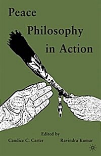 Peace Philosophy in Action (Paperback)