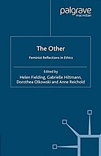 The Other : Feminist Reflections in Ethics (Paperback)
