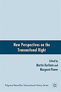 New Perspectives on the Transnational Right (Paperback)