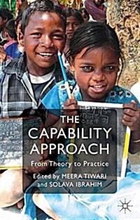 The Capability Approach : From Theory to Practice (Paperback)