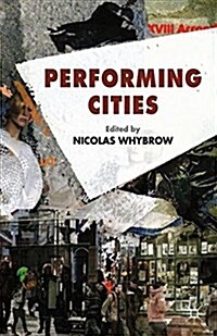 Performing Cities (Paperback)