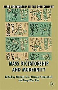 Mass Dictatorship and Modernity (Paperback)