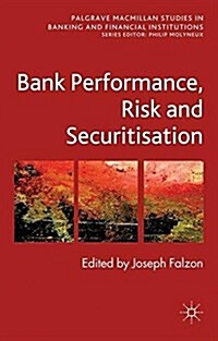 Bank Performance, Risk and Securitisation (Paperback)