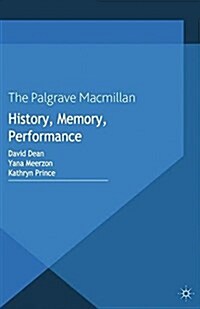 History, Memory, Performance (Paperback)