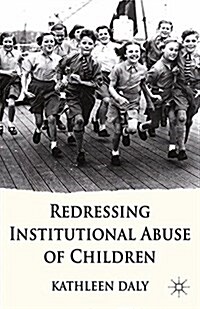 Redressing Institutional Abuse of Children (Paperback)