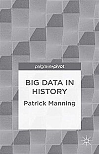 Big Data in History (Paperback)