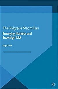 Emerging Markets and Sovereign Risk (Paperback)