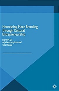 Harnessing Place Branding through Cultural Entrepreneurship (Paperback)