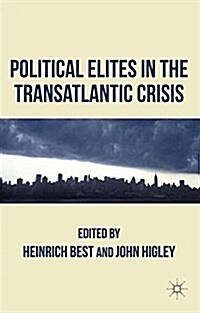 Political Elites in the Transatlantic Crisis (Paperback)