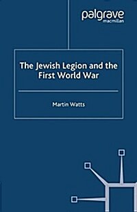 The Jewish Legion during the First World War (Paperback)