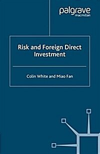 Risk and Foreign Direct Investment (Paperback)