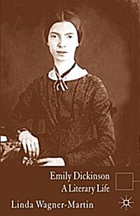 Emily Dickinson : A Literary Life (Paperback)