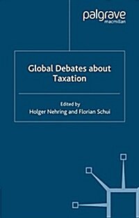 Global Debates About Taxation (Paperback)