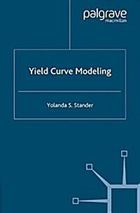 Yield Curve Modeling (Paperback)