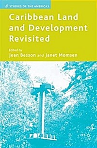 Caribbean Land and Development Revisited (Paperback)