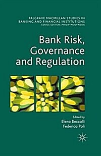 Bank Risk, Governance and Regulation (Paperback)