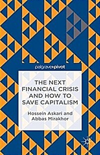 The Next Financial Crisis and How to Save Capitalism (Paperback)