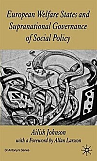 European Welfare States and Supranational Governance of Social Policy (Paperback)