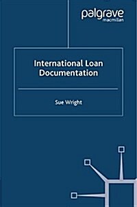 International Loan Documentation (Paperback)