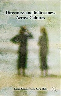Directness and Indirectness Across Cultures (Paperback)