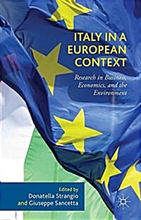 Italy in a European Context : Research in Business, Economics, and the Environment (Paperback)
