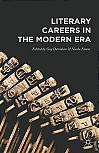 Literary Careers in the Modern Era (Paperback)